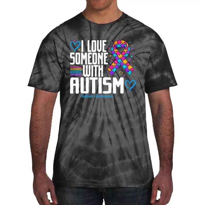 Blue Autism Tee I Love Someone With Autism Awareness Tie-Dye T-Shirt