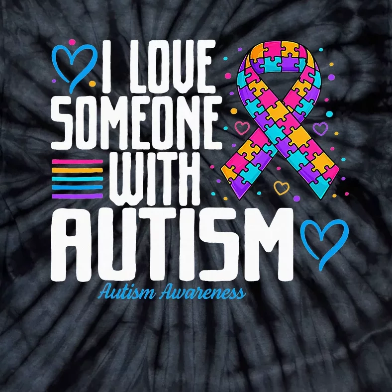 Blue Autism Tee I Love Someone With Autism Awareness Tie-Dye T-Shirt