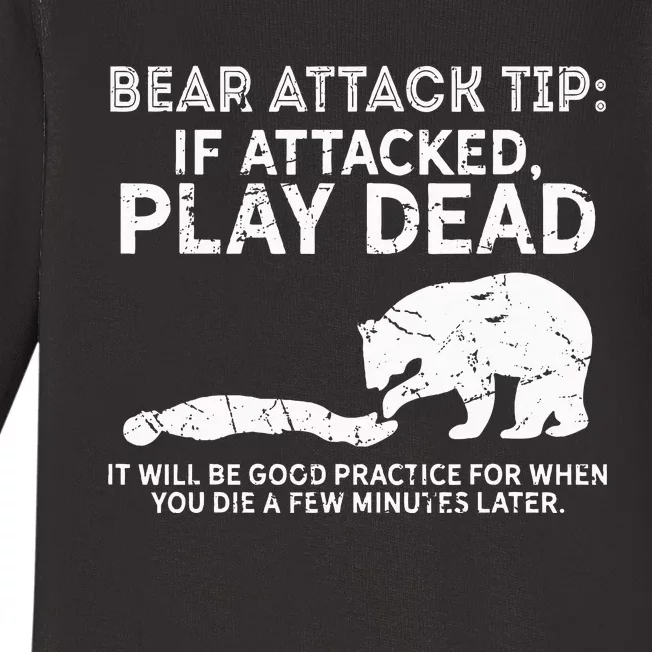 Bear Attack Tip If Attacked Play Dead Baby Long Sleeve Bodysuit