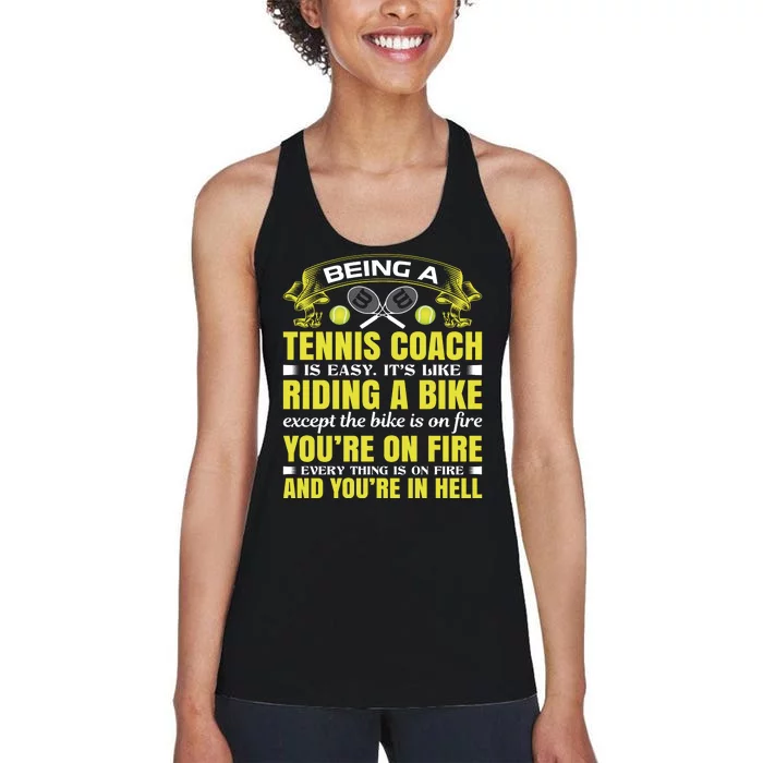 Being A Tennis Coach Is Easy Women's Racerback Tank