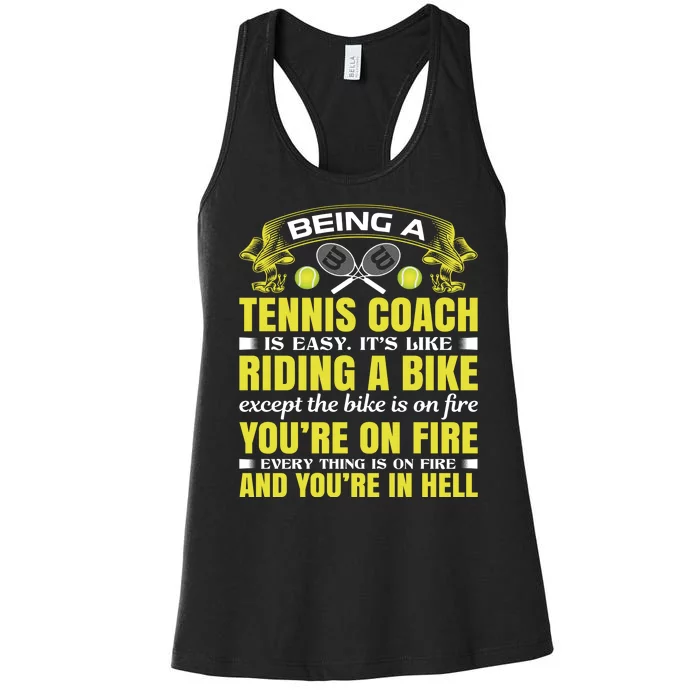 Being A Tennis Coach Is Easy Women's Racerback Tank