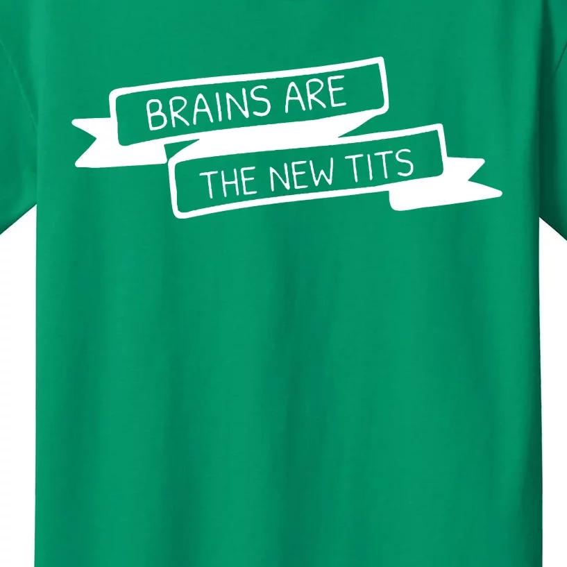 Brains Are The New Tits Kids T-Shirt