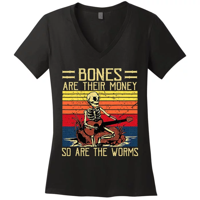 Bones Are Their Money Skeleton Playing Guitar Retro Vintage Women's V-Neck T-Shirt