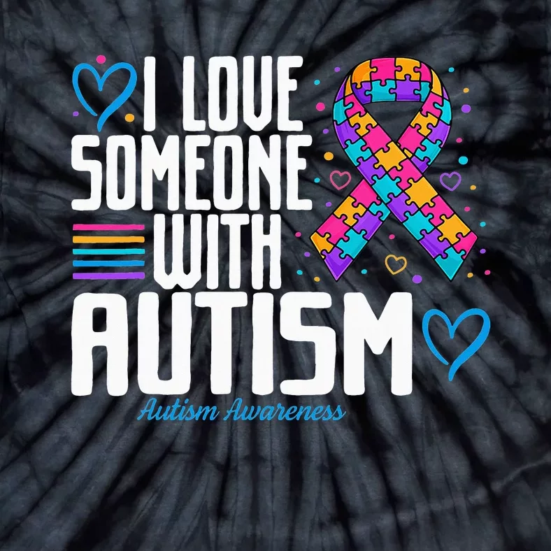 Blue Autism tee I love Someone with Autism Awareness Tie-Dye T-Shirt