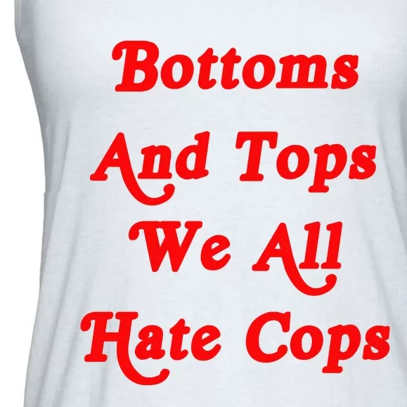 Bottoms And Tops We All Hate Cops 2000s Style Meme Ladies Essential Flowy Tank