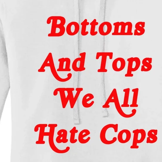 Bottoms And Tops We All Hate Cops 2000s Style Meme Women's Pullover Hoodie