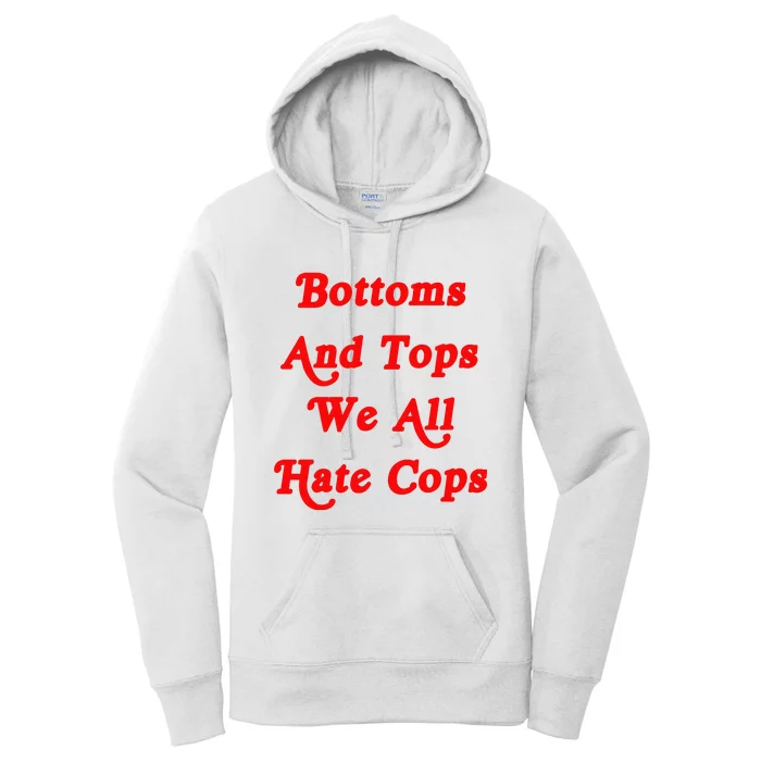 Bottoms And Tops We All Hate Cops 2000s Style Meme Women's Pullover Hoodie