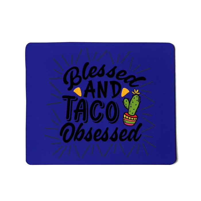 Blessed And Taco Obsessed Cinco De Mayo Funny Cactus Mousepad