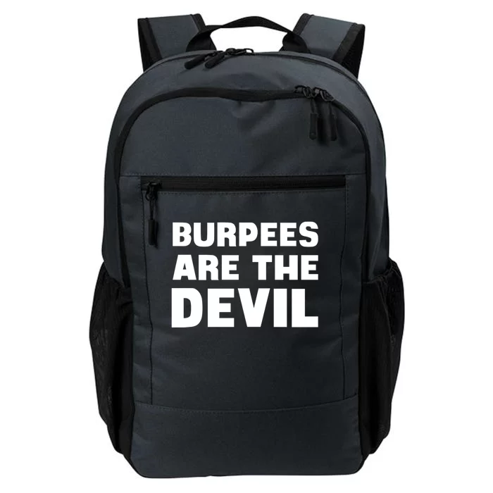 Burpees Are The Devil Gift Daily Commute Backpack