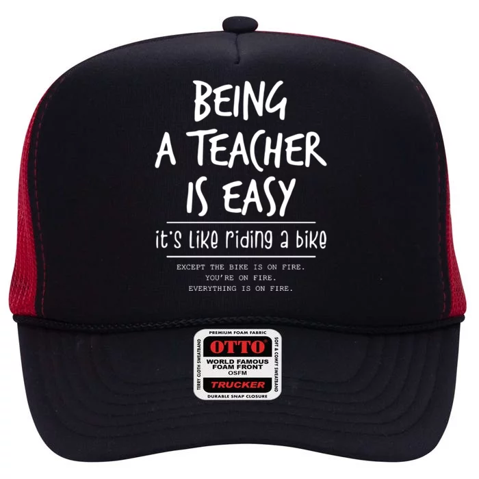 Being A Teacher Is Easy ItS Like Riding A Bike High Crown Mesh Trucker Hat