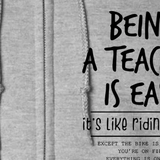 Being A Teacher Is Easy ItS Like Riding A Bike Full Zip Hoodie