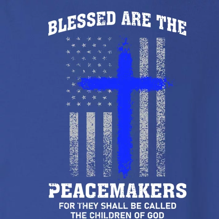 Blessed Are The Peacemakers Thin Blue Line Cross Gift Toddler Long Sleeve Shirt