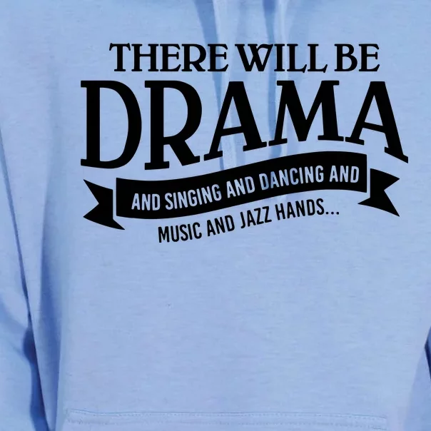 Broadway Actor There Will Be Drama Theater Teacher Unisex Surf Hoodie