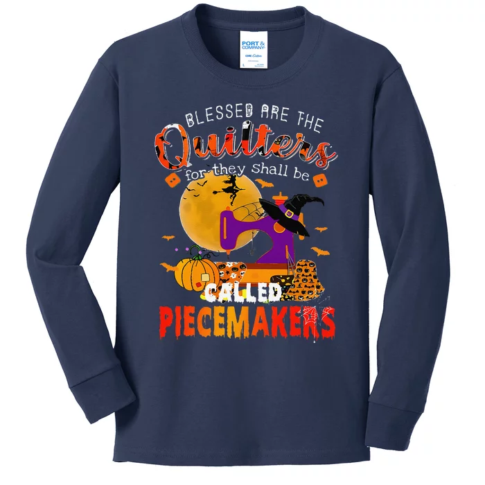 Blessed Are The Quilters For They Shall Be Called Piecemaker Kids Long Sleeve Shirt