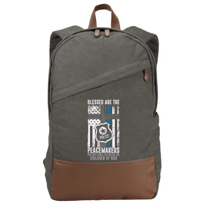 Blessed Are The Peacemakers Police Officer Blue Line Gift Cotton Canvas Backpack