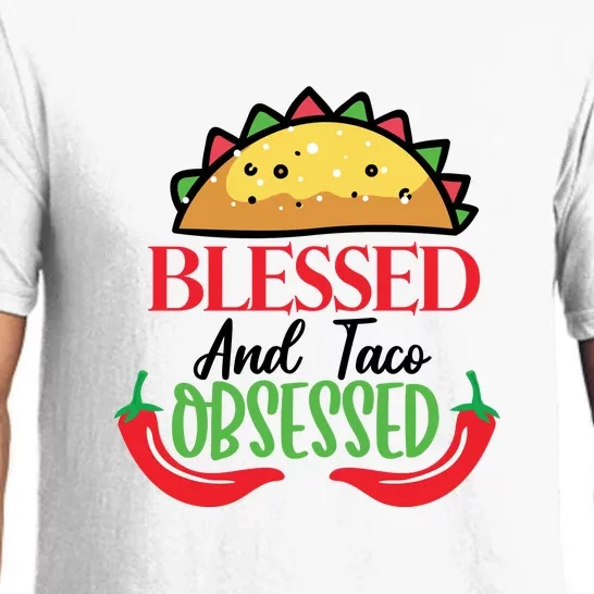 Blessed And Taco Obsessed Funny Taco Lovers Cinco De Mayo Pajama Set