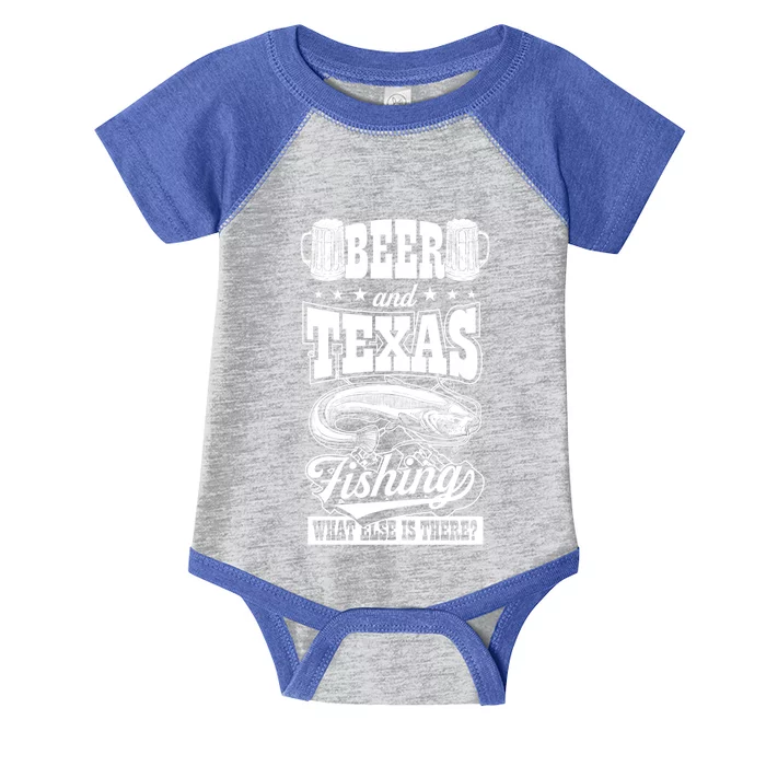 Beer And Texas Fishing What Else Is There Funny Fishing Dad Meaningful Gift Infant Baby Jersey Bodysuit