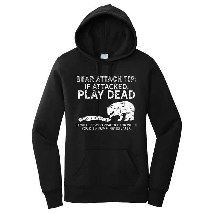 Bear Attack Tip If Attacked Play Dead Women's Pullover Hoodie