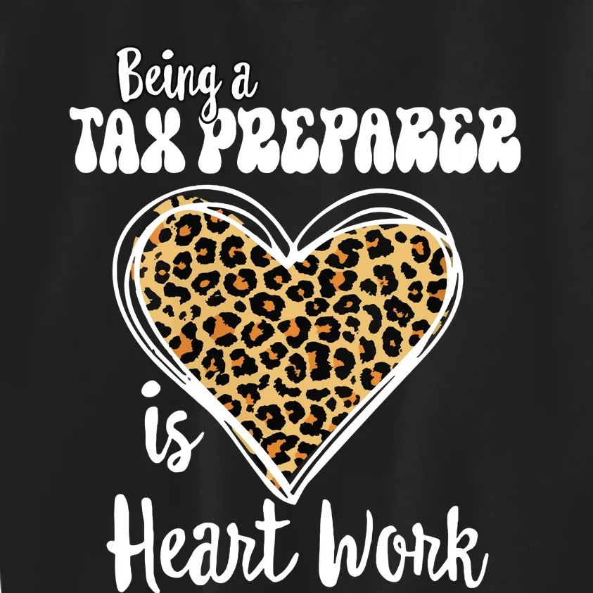 Being A Tax Preparer Is Heart Work Love Leopard Vday Vneck Kids Sweatshirt