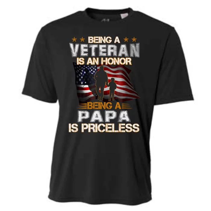 Being A Veteran Is An Honor Being A Papa Is Priceless Funny Gift Cooling Performance Crew T-Shirt