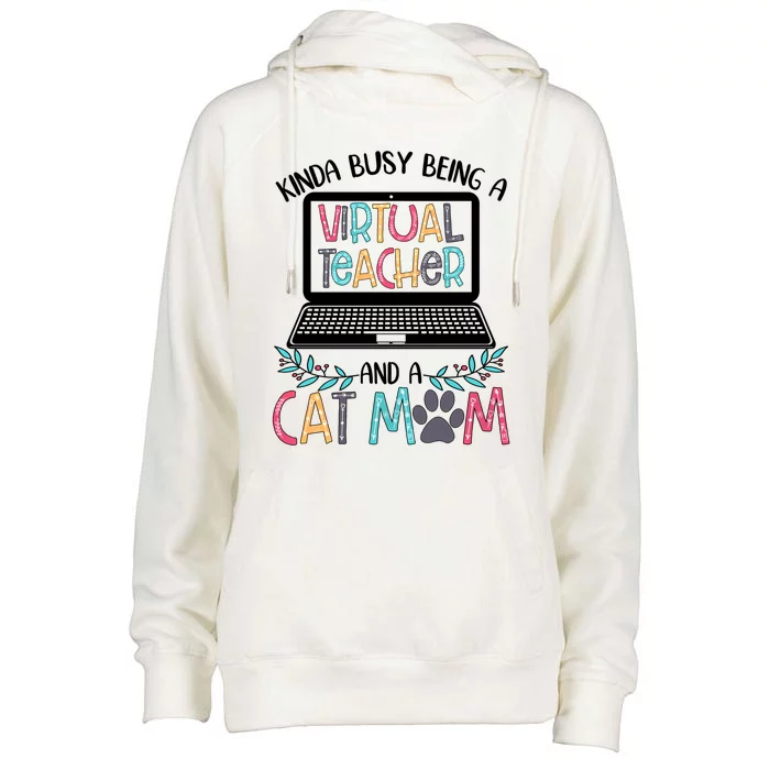 Being A Virtual Teacher And A Cat Mom Gift Womens Funnel Neck Pullover Hood