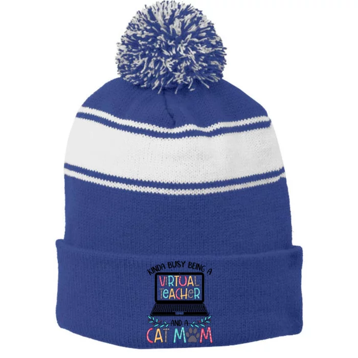 Being A Virtual Teacher And A Cat Mom Gift Stripe Pom Pom Beanie