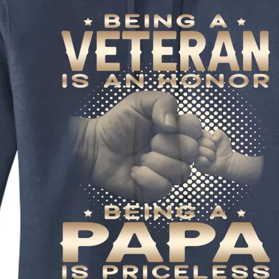 Being A Veteran Is An Honor Being A Papa Is Priceless Funny Gift Women's Pullover Hoodie