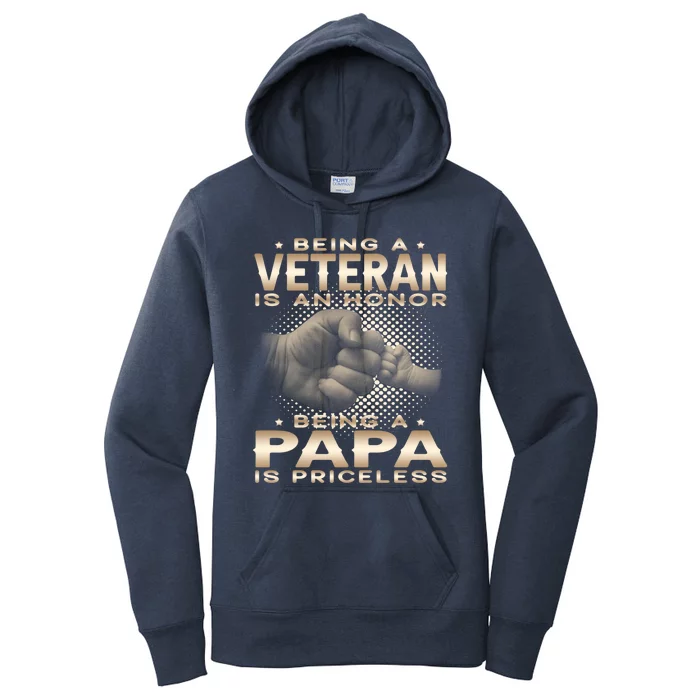 Being A Veteran Is An Honor Being A Papa Is Priceless Funny Gift Women's Pullover Hoodie