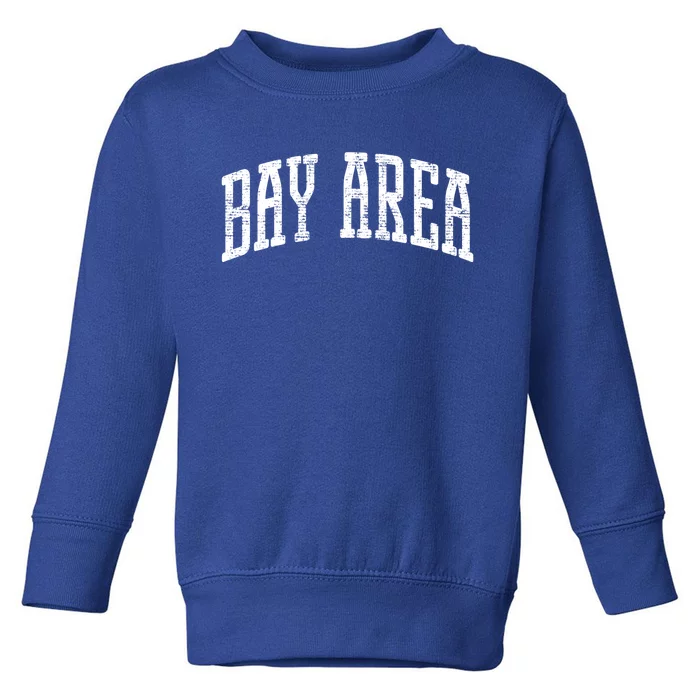 Bay Area Vintage Cool Gift Toddler Sweatshirt