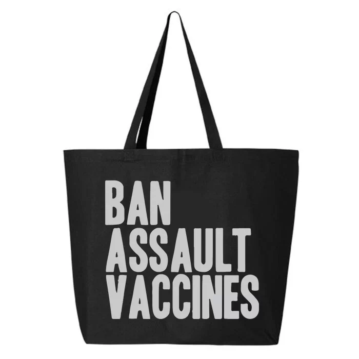 Ban Assault Vaccines 25L Jumbo Tote