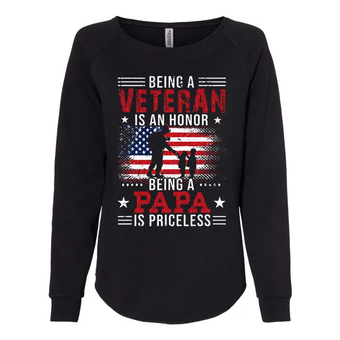 Being A Veteran Is An Honor Being Papa Is Priceless Womens California Wash Sweatshirt