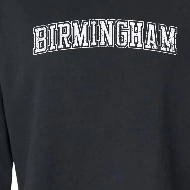 Birmingham Al Varsity Style Magic City Outline White Grunge Cropped Pullover Crew