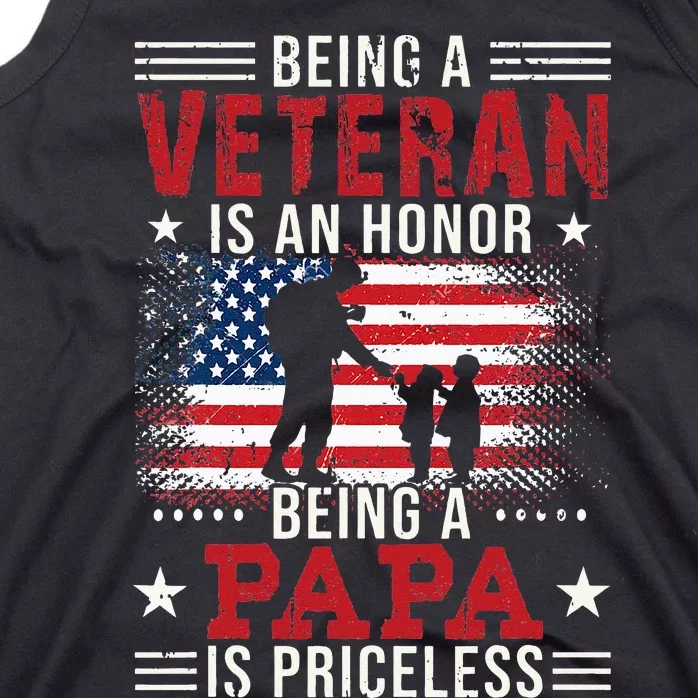 Being A Veteran Is An Honor Being Papa Is Priceless Tank Top