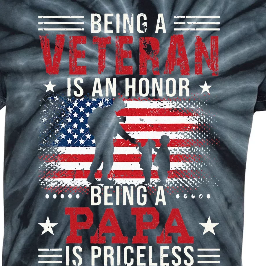 Being A Veteran Is An Honor Being Papa Is Priceless Kids Tie-Dye T-Shirt