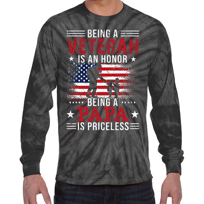 Being A Veteran Is An Honor Being Papa Is Priceless Tie-Dye Long Sleeve Shirt