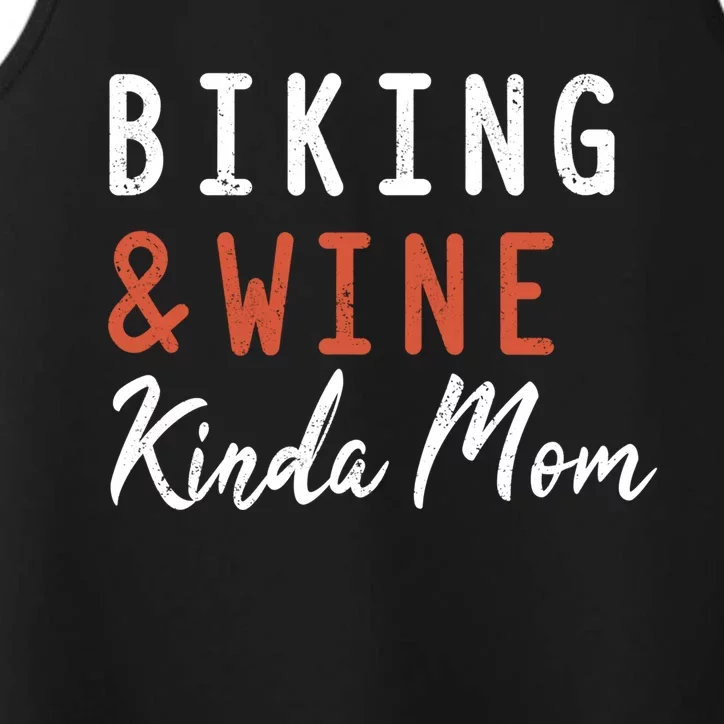 Biking And Wine Kinda Mom Mountain Bike Trails Bycicle Gift Performance Tank