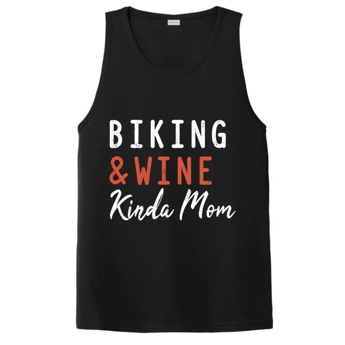 Biking And Wine Kinda Mom Mountain Bike Trails Bycicle Gift Performance Tank