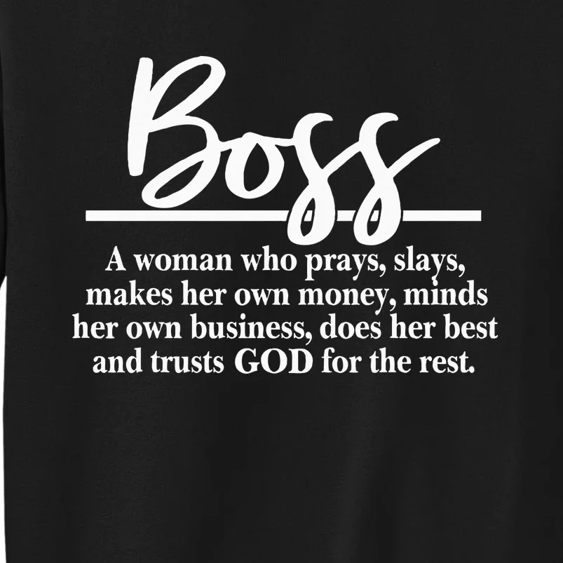 Boss A Woman Who Pray Funny Boss Definition Sweatshirt