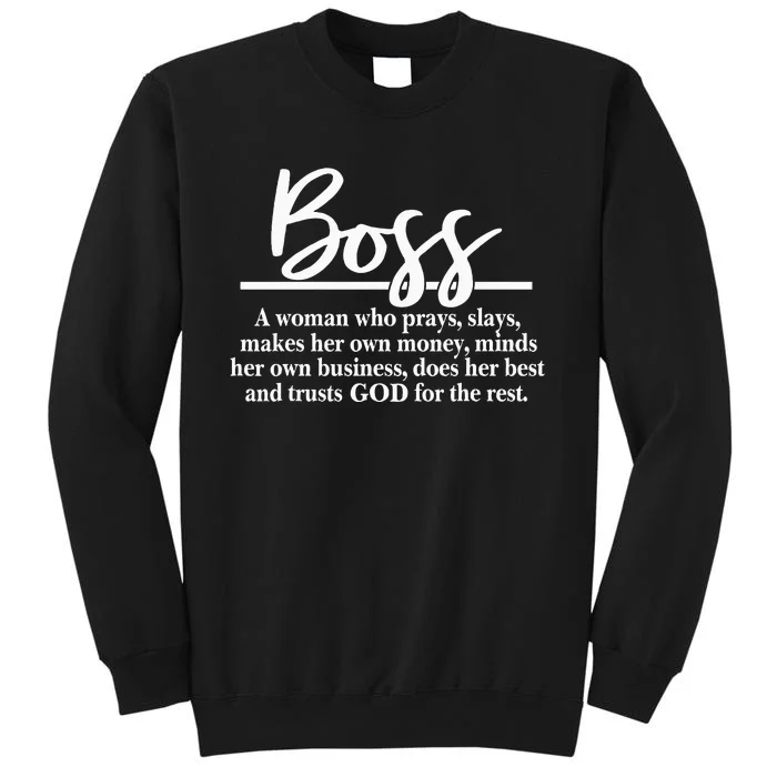 Boss A Woman Who Pray Funny Boss Definition Sweatshirt