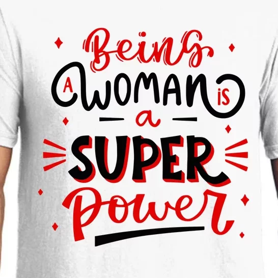 Being A Woman Is A Super Power Pajama Set