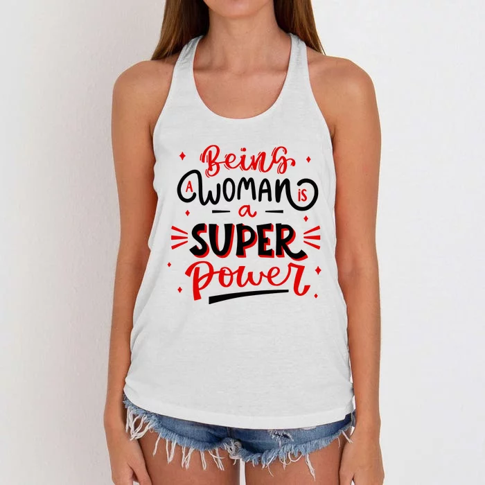 Being A Woman Is A Super Power Women's Knotted Racerback Tank