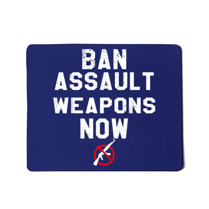 Ban Assault Weapons Now Anti Gun March Mousepad