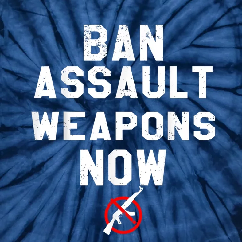 Ban Assault Weapons Now Anti Gun March Tie-Dye T-Shirt