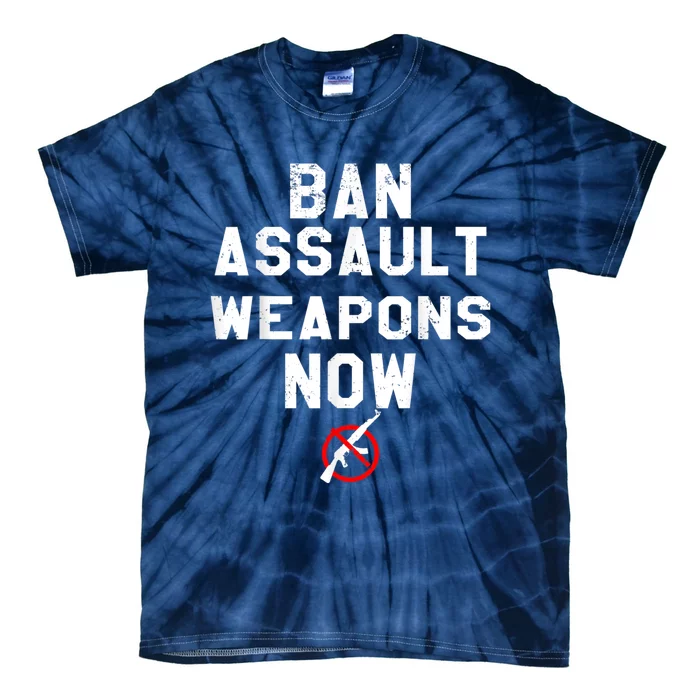 Ban Assault Weapons Now Anti Gun March Tie-Dye T-Shirt