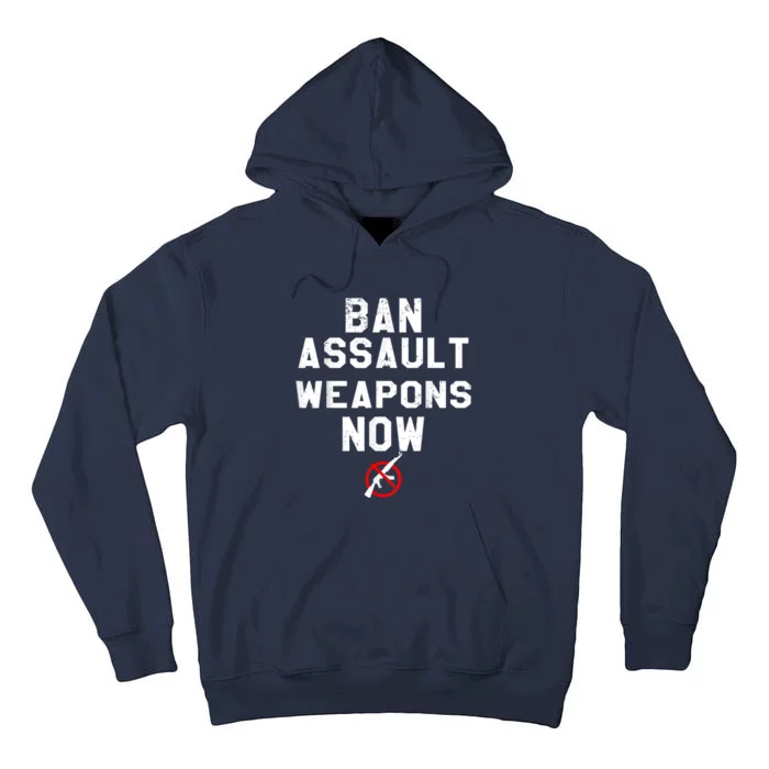 Ban Assault Weapons Now Anti Gun March Tall Hoodie