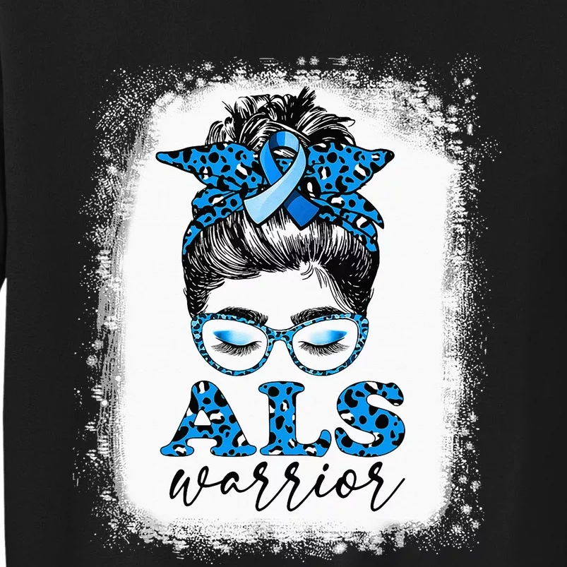 Bleached ALS Warrior Leopard Messy Hair Bun ALS Awareness Tall Sweatshirt