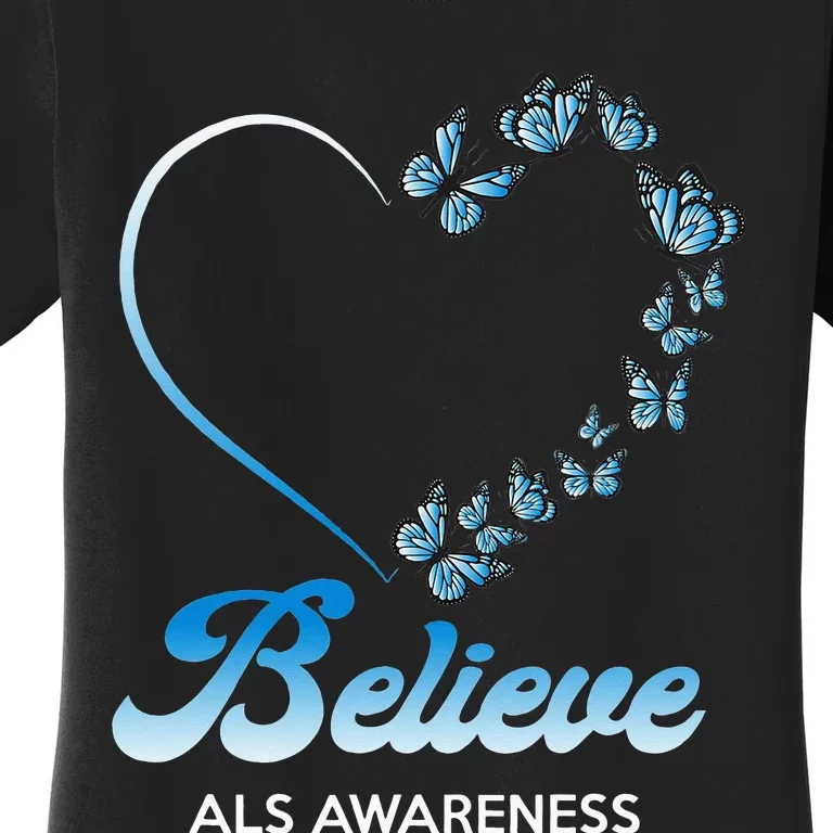 Blue and White Butterflies Heart Believe ALS Awareness Women's T-Shirt