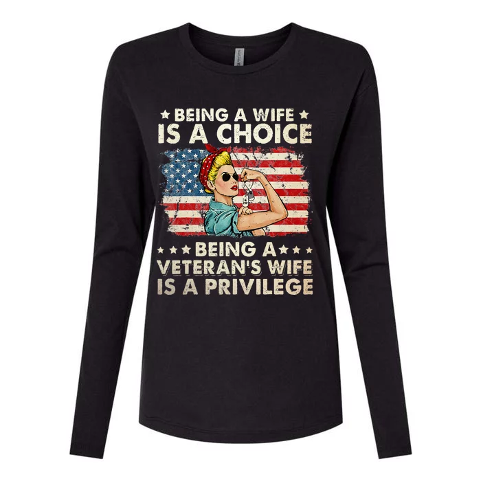 Being A Wife Is A Choice Being A Veterans Wife Is Privilege Womens Cotton Relaxed Long Sleeve T-Shirt