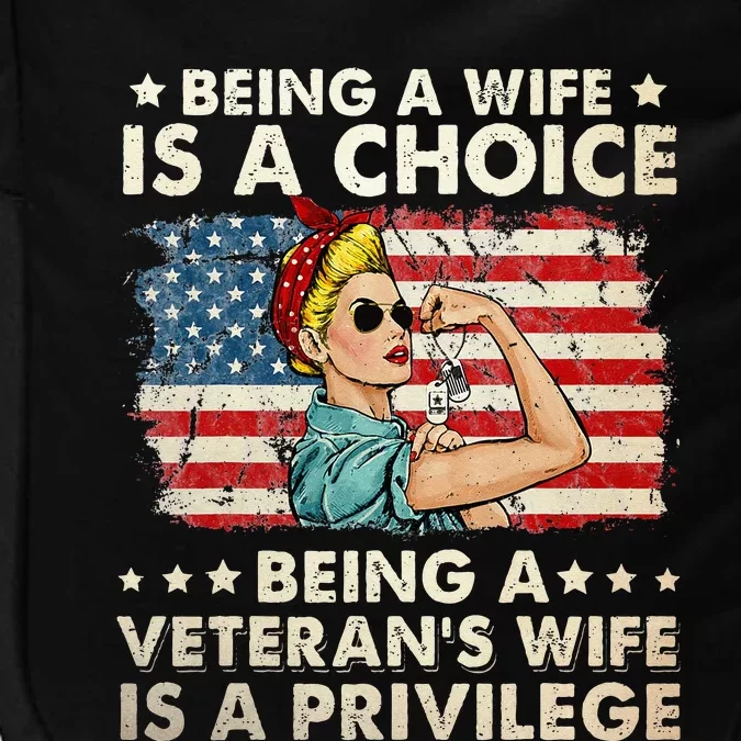 Being A Wife Is A Choice Being A Veterans Wife Is Privilege Impact Tech Backpack