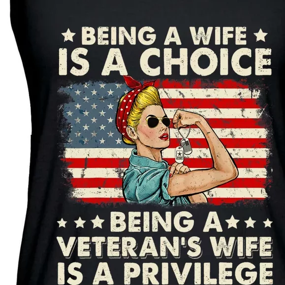 Being A Wife Is A Choice Being A Veteran's Wife Is Privilege Ladies Essential Flowy Tank